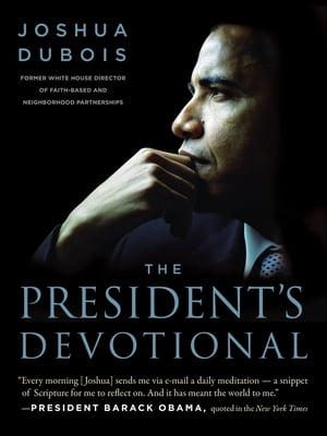 The President's Devotional【電子書籍】[ Joshua DuBois ]