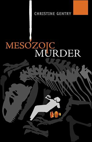 Mesozoic Murder【電子書籍】 Christine Gentry