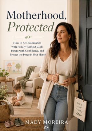 Motherhood, Protected 