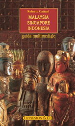 Malaysia - Singapore - Indonesia【電子書籍】[ Roberto Cattani ]