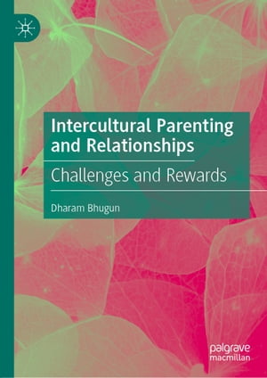 Intercultural Parenting and Relationships Challe