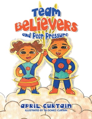 Team Believers And Peer Pressure