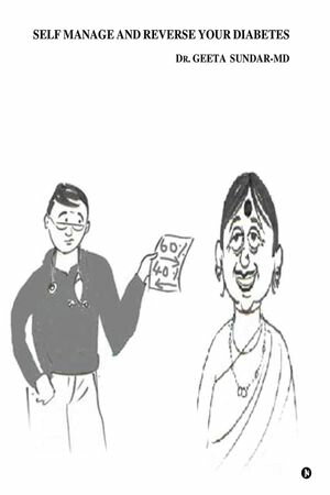 ŷKoboŻҽҥȥ㤨Self Manage and Reverse Your DiabetesŻҽҡ[ DR. GEETA SUNDAR-MD ]פβǤʤ140ߤˤʤޤ