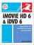 iMovie HD 6 and iDVD 6 for Mac OS X