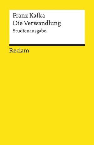 Die Verwandlung. Studienausgabe Reclams Universal-Bibliothek【電子書籍】 Franz Kafka