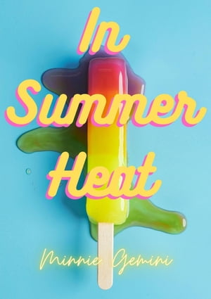 In Summer Heat