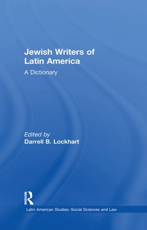 Jewish Writers of Latin America A DictionaryŻҽҡ