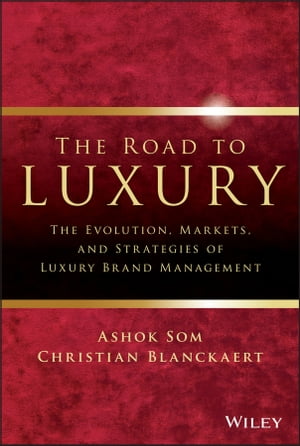 The Road to Luxury