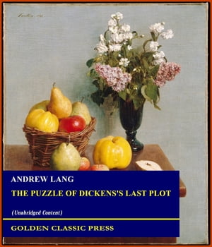 The Puzzle of Dickens's Last Plot【電子書籍