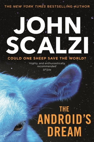 The Android's Dream【電子書籍】[ John Scalzi ]