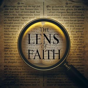 The Lens of Faith