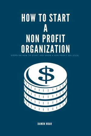 How to Start a Non-Profit Organization