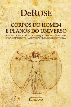 Corpos do Homem e Planos do Universo