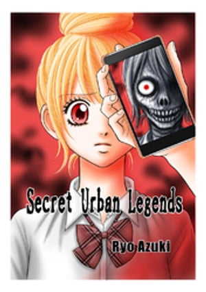 Secret Urban Legends