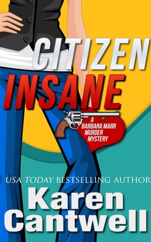 Citizen Insane【電子書籍】[ Karen Cantwell
