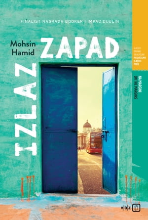 Izlaz ? ZapadŻҽҡ[ Mohsin Hamid ]