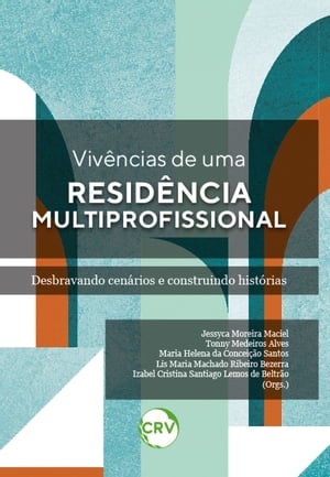 Vivências de uma residência multiprofissional