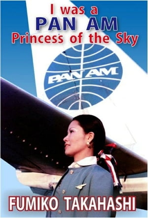 I was a PAN AM Princess of the Sky