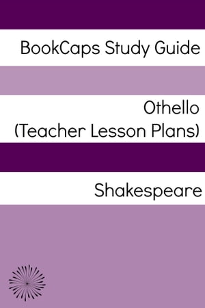 Othello Teacher Lesson Plans