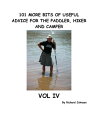 101 More Bits of Useful Advice for the Paddler, Hiker and Camper, Vol IV【電子書籍】[ ...