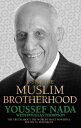 Inside the Muslim Brotherhood - The Truth About The World's Most Powerful Politi...