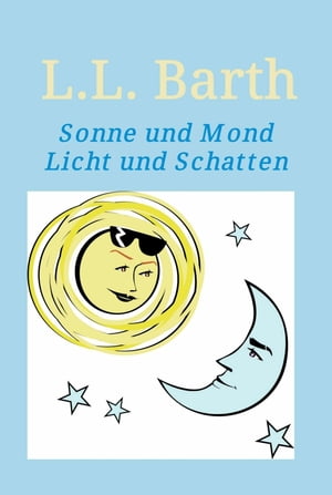 Sonne und Mond Licht und Schatten【電子書籍