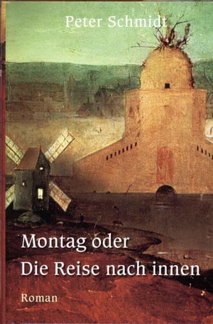 Montag oder Die Reise nach innen