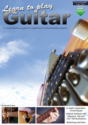 Learn to Play Guitar A Comprehensive Guitar Guid