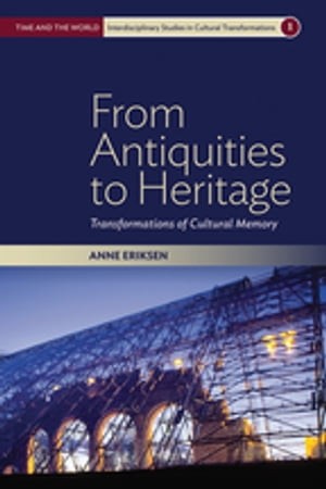 From Antiquities to Heritage