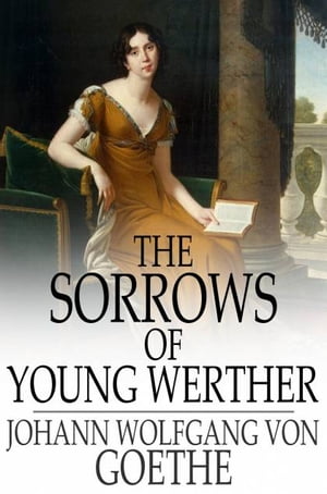 The Sorrows of Young Werther