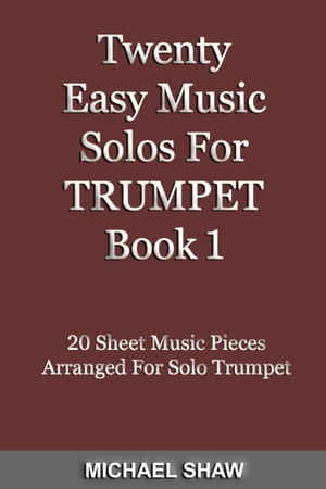 Twenty Easy Music Solos For Trumpet Book 1