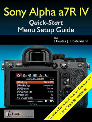 Sony Alpha a7R IV Menu Setup Guide