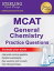 MCAT General Chemistry Practice Questions