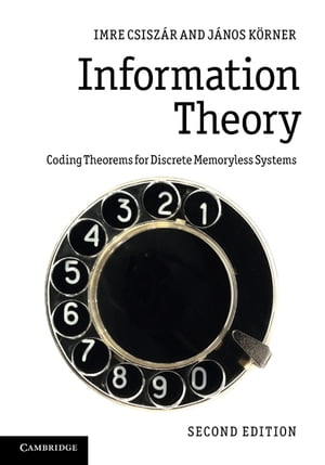 Information Theory Coding Theorems for Discrete Memoryless Systems