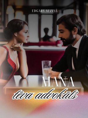 Mana t?va advok?ts【電子書籍】[ EDGARS AUZINS ]