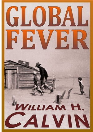 Global Fever: How To Treat Climate Change