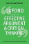 Oxford Guide to Effective Argument and Critical Thinking