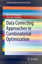 ŷKoboŻҽҥȥ㤨Data Correcting Approaches in Combinatorial OptimizationŻҽҡ[ Panos M. Pardalos ]פβǤʤ6,072ߤˤʤޤ