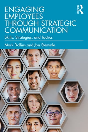 Engaging Employees through Strategic Communication