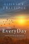 The EveryDay 366 Real Stories for Real PeopleŻҽҡ[ Rebekah Trittipoe ]