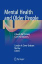 Mental Health and Older People A Guide for Primary Care Practitioners