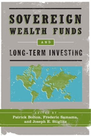 Sovereign Wealth Funds and Long-Term InvestingŻҽҡ