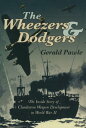 ŷKoboŻҽҥȥ㤨The Wheezers & Dodgers The Inside Story of Clandestine Weapon Development in World War IIŻҽҡ[ Gerald Pawle ]פβǤʤ1,320ߤˤʤޤ