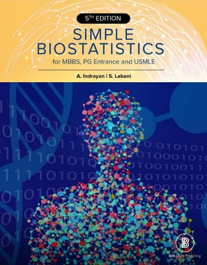 Simple Biostatistics For MBBS, PG Entrance And USMLE