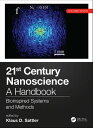 21st Century Nanoscience ? A Handbook Bioinspired Systems and Methods (Volume Seven)