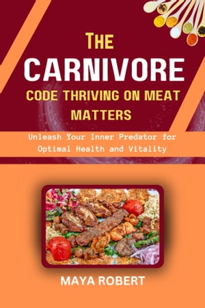 The Carnivore Code, Thriving on meat matters