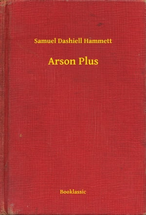 Arson Plus