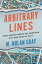 Arbitrary Lines How Zoning Broke the American City and How to Fix ItŻҽҡ[ M. Nolan Gray ]