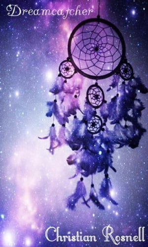 ŷKoboŻҽҥȥ㤨DreamcatcherŻҽҡ[ Christian Rosnell ]פβǤʤ130ߤˤʤޤ