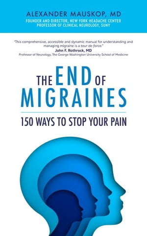 The End of Migraines